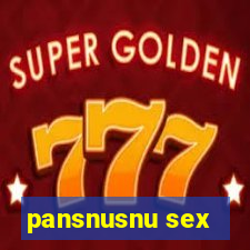 pansnusnu sex